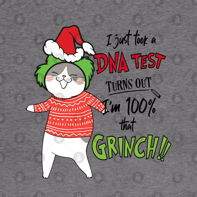 I Just Took A DNA Test Turns Out I'm 100% That Grinch Funny Ugly Christmas by albertperino9943